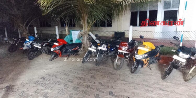 திடீர் சோதனை நடவடிக்கையில் சிக்கிய மோட்டார் சைக்கிள்கள்.!